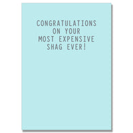 Most Expensive Shag Congratulations Card